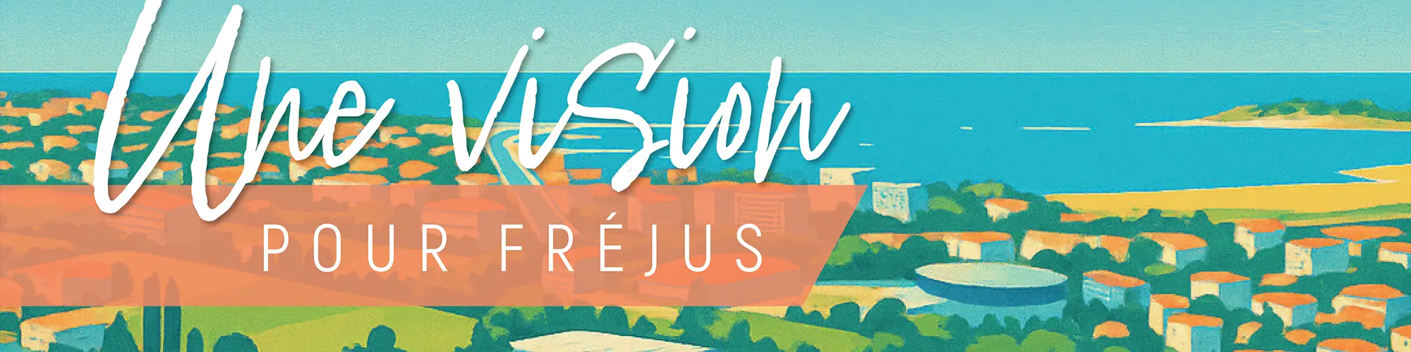 Image d'illustration : Fréjus publie sa brochure « Une vision pour Fréjus » – Bilan 2024-2025